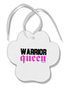 TooLoud Warrior Queen Pink Script Paw Print Shaped Ornament-Ornament-TooLoud-White-Davson Sales