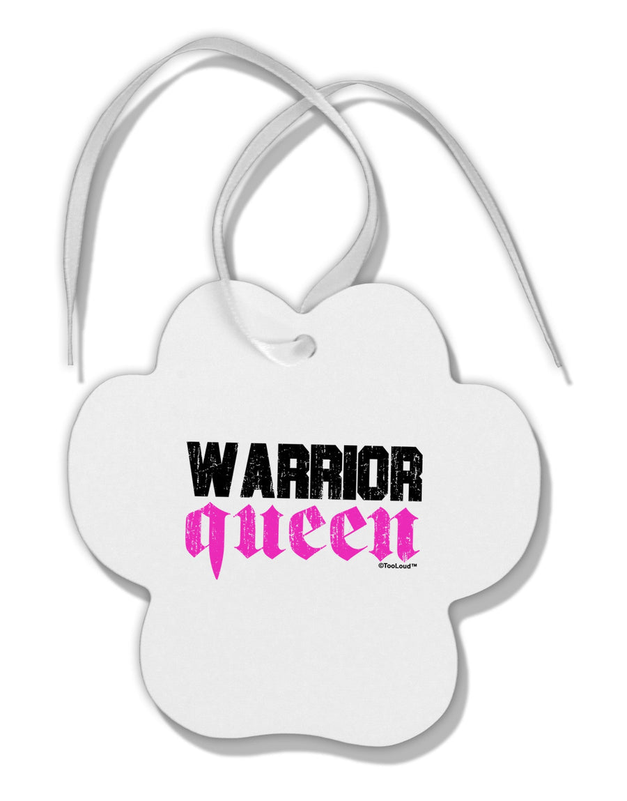 TooLoud Warrior Queen Pink Script Paw Print Shaped Ornament-Ornament-TooLoud-White-Davson Sales