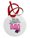 TooLoud We're going Black Friday Shopping Circular Metal Ornament-Ornament-TooLoud-White-Davson Sales