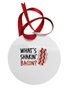 TooLoud What's Shakin' Bacon Circular Metal Ornament-Ornament-TooLoud-White-Davson Sales