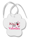 TooLoud Wine Is My Valentine Paw Print Shaped Ornament-Ornament-TooLoud-White-Davson Sales