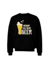 TooLoud Wishin you were Beer Dark Adult Dark Sweatshirt-Sweatshirts-TooLoud-Black-Small-Davson Sales
