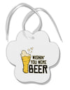 TooLoud Wishin you were Beer Paw Print Shaped Ornament-Ornament-TooLoud-Davson Sales