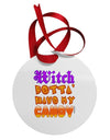 TooLoud Witch Betta Have My Candy Color Circular Metal Ornament-Ornament-TooLoud-White-Davson Sales