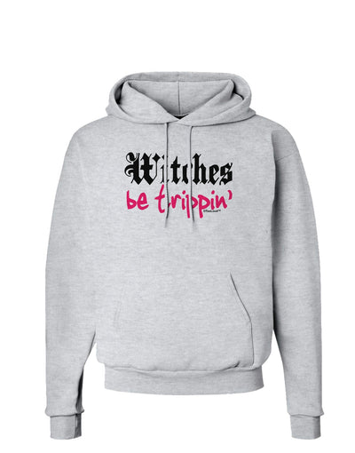 TooLoud Witches Be Trippin Hoodie Sweatshirt-Hoodie-TooLoud-AshGray-Small-Davson Sales