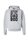 TooLoud Working On My Dad Bod Hoodie Sweatshirt-Hoodie-TooLoud-AshGray-Small-Davson Sales