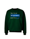 TooLoud Yes I am a Engineer Girl Adult Dark Sweatshirt-Sweatshirts-TooLoud-Deep-Forest-Green-Small-Davson Sales