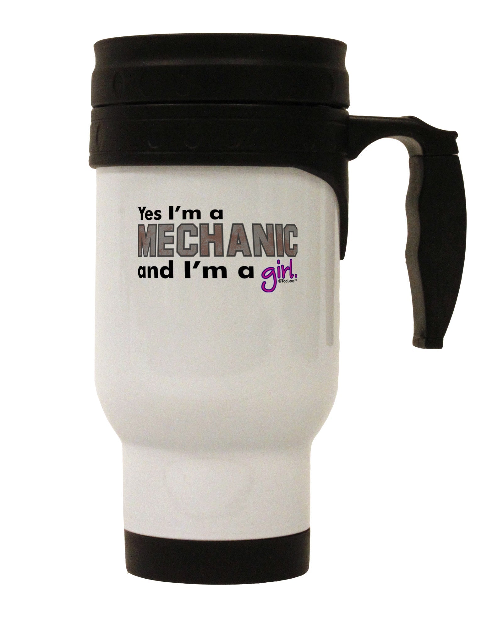 TooLoud Yes I am a Mechanic Girl Stainless Steel 14oz Travel Mug-Travel Mugs-TooLoud-White-Davson Sales