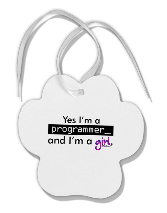 TooLoud Yes I am a Programmer Girl Paw Print Shaped Ornament-Ornament-TooLoud-White-Davson Sales