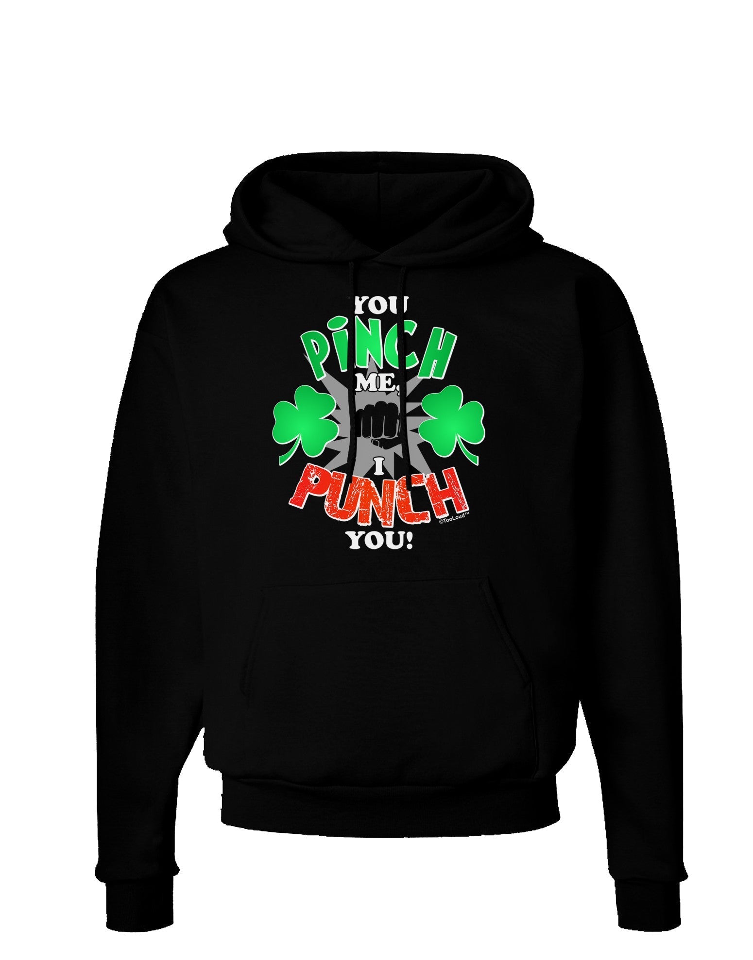 TooLoud You Pinch Me I Punch You Dark Hoodie Sweatshirt-Hoodie-TooLoud-Black-Small-Davson Sales