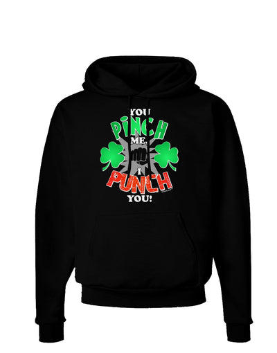 TooLoud You Pinch Me I Punch You Dark Hoodie Sweatshirt-Hoodie-TooLoud-Black-Small-Davson Sales