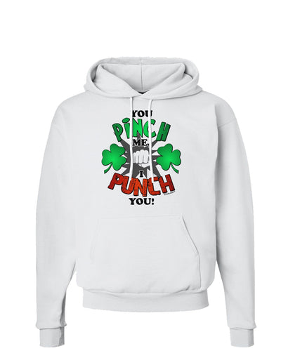 TooLoud You Pinch Me I Punch You Hoodie Sweatshirt-Hoodie-TooLoud-White-Small-Davson Sales