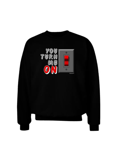 TooLoud You Turn Me On Switch Adult Dark Sweatshirt-Sweatshirts-TooLoud-Black-Small-Davson Sales