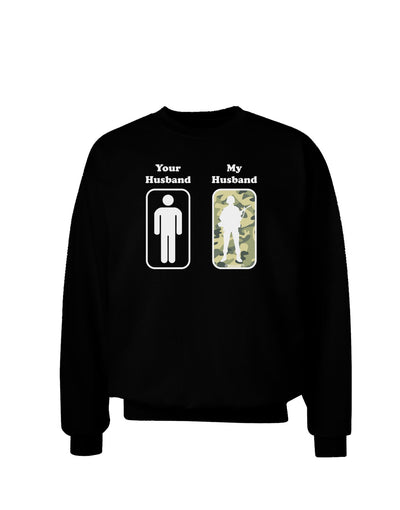 TooLoud Your Husband My Husband Adult Dark Sweatshirt-Sweatshirt-TooLoud-Black-Small-Davson Sales