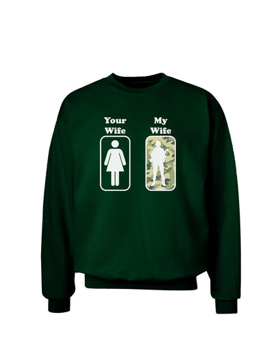 TooLoud Your Wife My Wife Military Adult Dark Sweatshirt-Sweatshirt-TooLoud-Deep-Forest-Green-Small-Davson Sales
