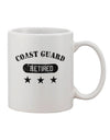 TooLoud's Expertly Crafted Retired Coast Guard 11 oz Coffee Mug - Perfect for Sipping in Style-11 OZ Coffee Mug-TooLoud-White-Davson Sales