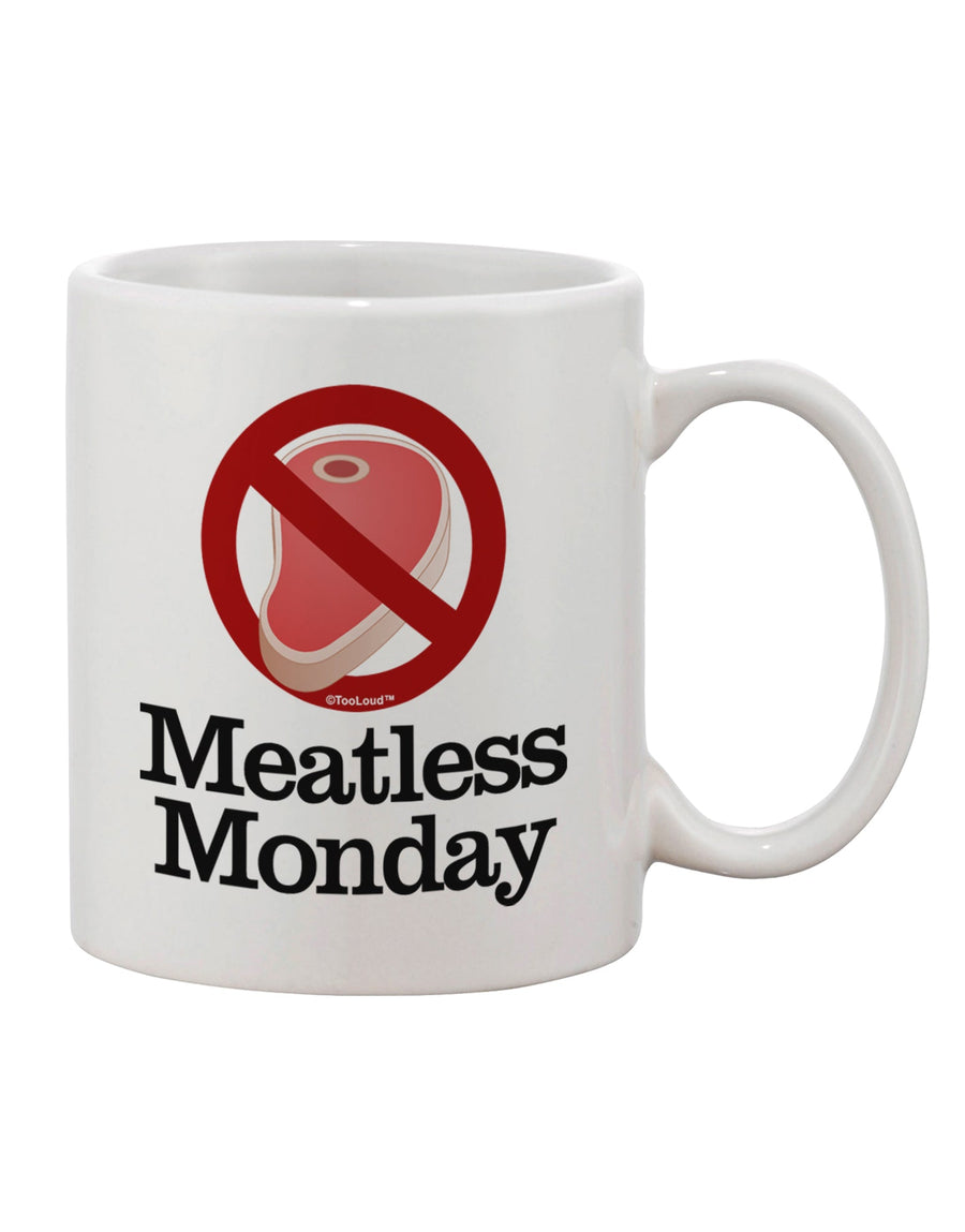 TooLoud's Exquisite Meatless Monday Printed 11 oz Coffee Mug - Perfect for Savory Sips-11 OZ Coffee Mug-TooLoud-White-Davson Sales