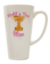 Top Choice for Moms - Premium 16 Ounce Conical Latte Coffee Mug by TooLoud-Conical Latte Mug-TooLoud-White-Davson Sales