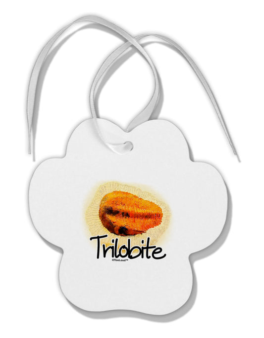 Trilobite Fossil Watercolor Text Paw Print Shaped Ornament-Ornament-TooLoud-White-Davson Sales