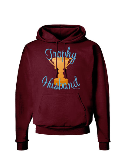 Trophy Husband Design Dark Hoodie Sweatshirt by TooLoud-Hoodie-TooLoud-Maroon-Small-Davson Sales