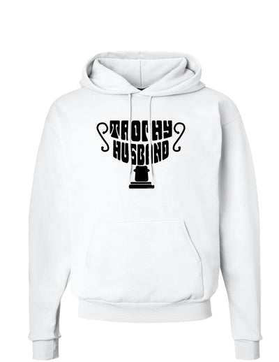 Trophy Husband Hoodie Sweatshirt-Hoodie-TooLoud-White-Small-Davson Sales