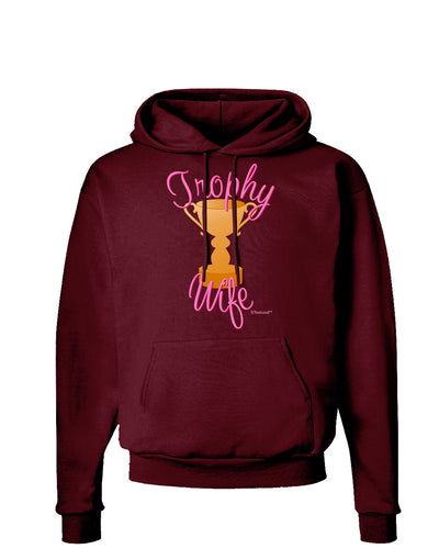 Trophy Wife Design Dark Hoodie Sweatshirt by TooLoud-Hoodie-TooLoud-Maroon-Small-Davson Sales