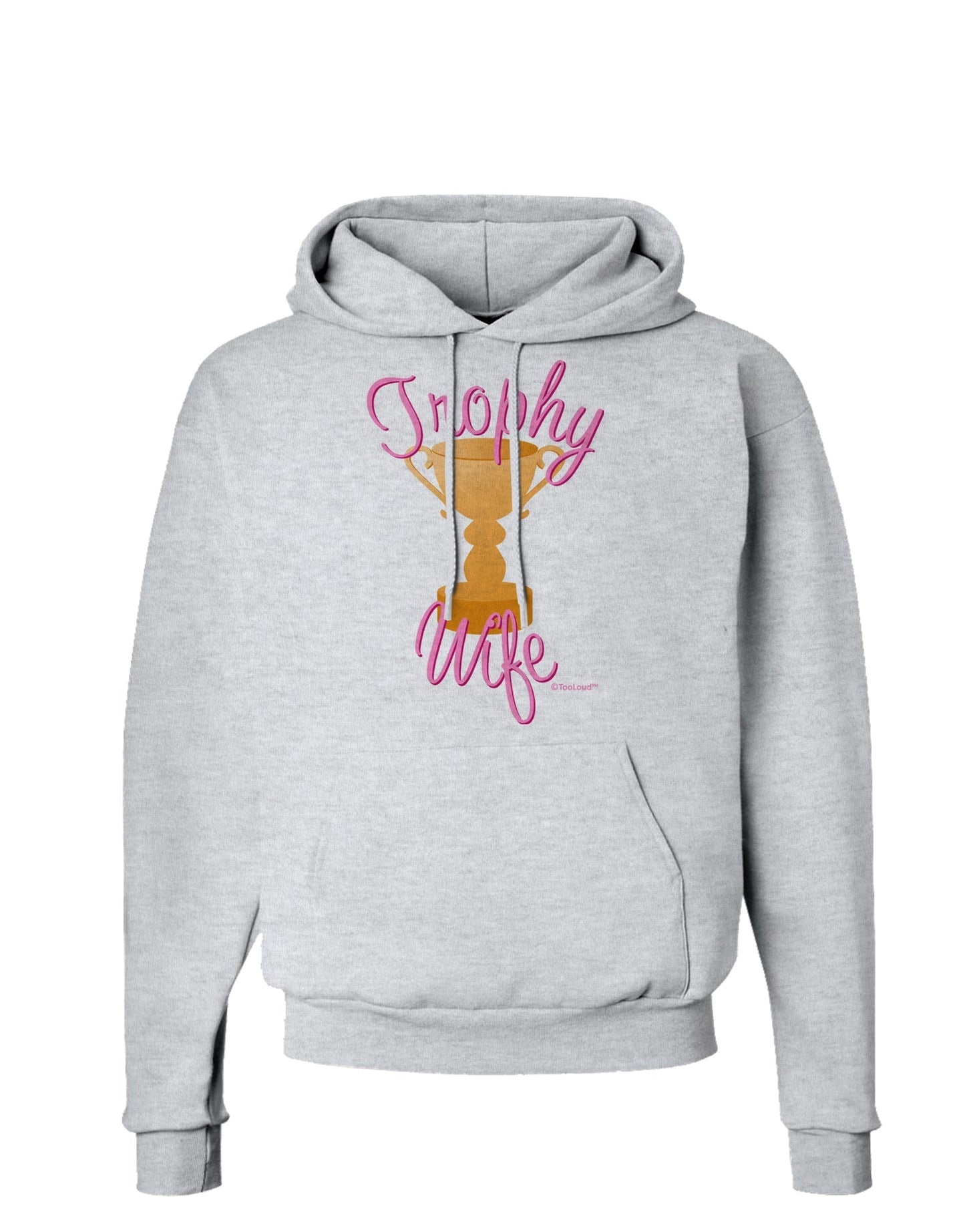 Trophy Wife Design Hoodie Sweatshirt by TooLoud-Hoodie-TooLoud-AshGray-Small-Davson Sales