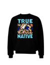 True Native American Adult Dark Sweatshirt-Sweatshirts-TooLoud-Black-Small-Davson Sales