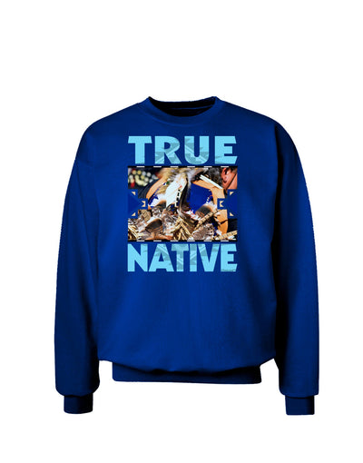 True Native American Adult Dark Sweatshirt-Sweatshirts-TooLoud-Deep-Royal-Blue-Small-Davson Sales