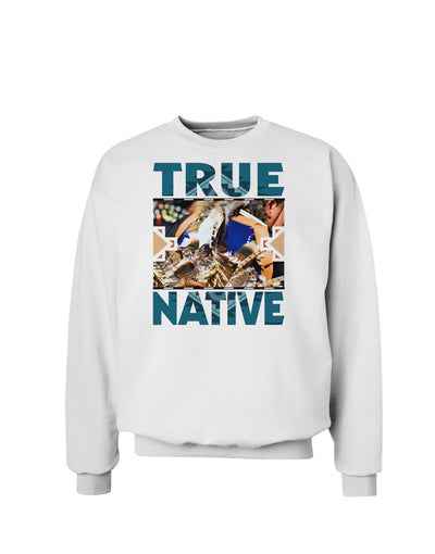 True Native American Sweatshirt-Sweatshirts-TooLoud-White-Small-Davson Sales