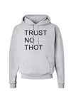 Trust No Thot Hoodie Sweatshirt-Hoodie-TooLoud-AshGray-Small-Davson Sales