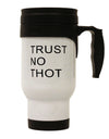 Trust No Thot Stainless Steel 14oz Travel Mug-Travel Mugs-TooLoud-White-Davson Sales