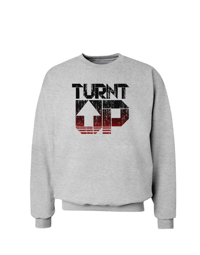 Turnt Up Distressed Sweatshirt-Sweatshirts-TooLoud-AshGray-Small-Davson Sales