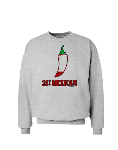 Twenty-Five Percent Mexican Sweatshirt-Sweatshirts-TooLoud-AshGray-Small-Davson Sales