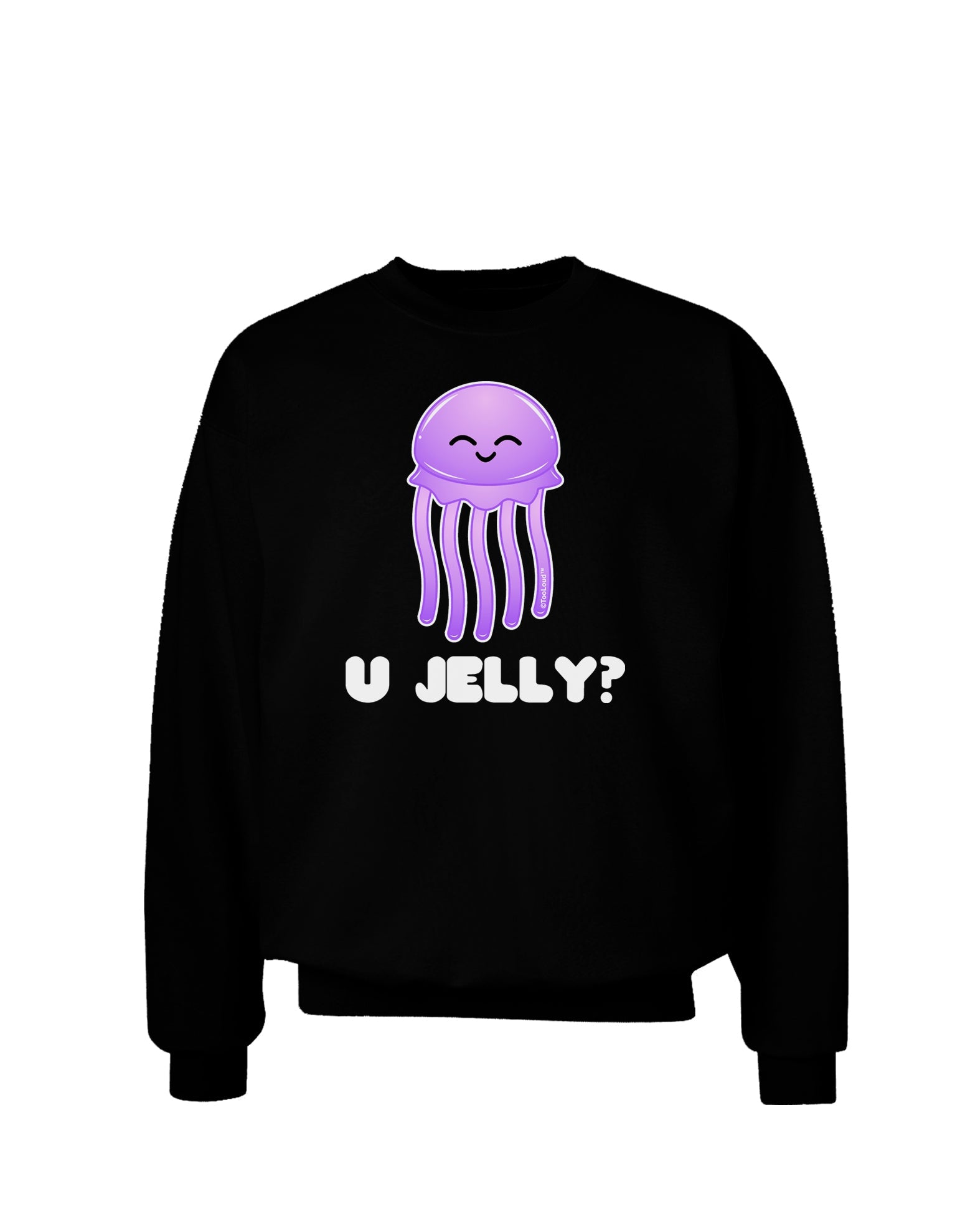 U Jelly Cute Jellyfish Adult Dark Sweatshirt by TooLoud-Sweatshirts-TooLoud-Black-Small-Davson Sales