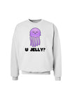 U Jelly Cute Jellyfish Sweatshirt by TooLoud-Sweatshirts-TooLoud-White-Small-Davson Sales