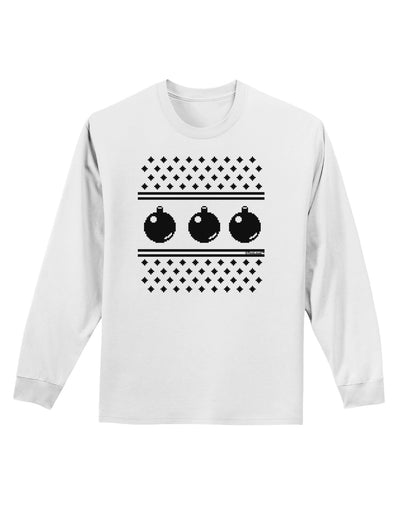 Ugly Sweater Ornaments BnW Adult Long Sleeve Shirt-Ornament-TooLoud-White-Small-Davson Sales