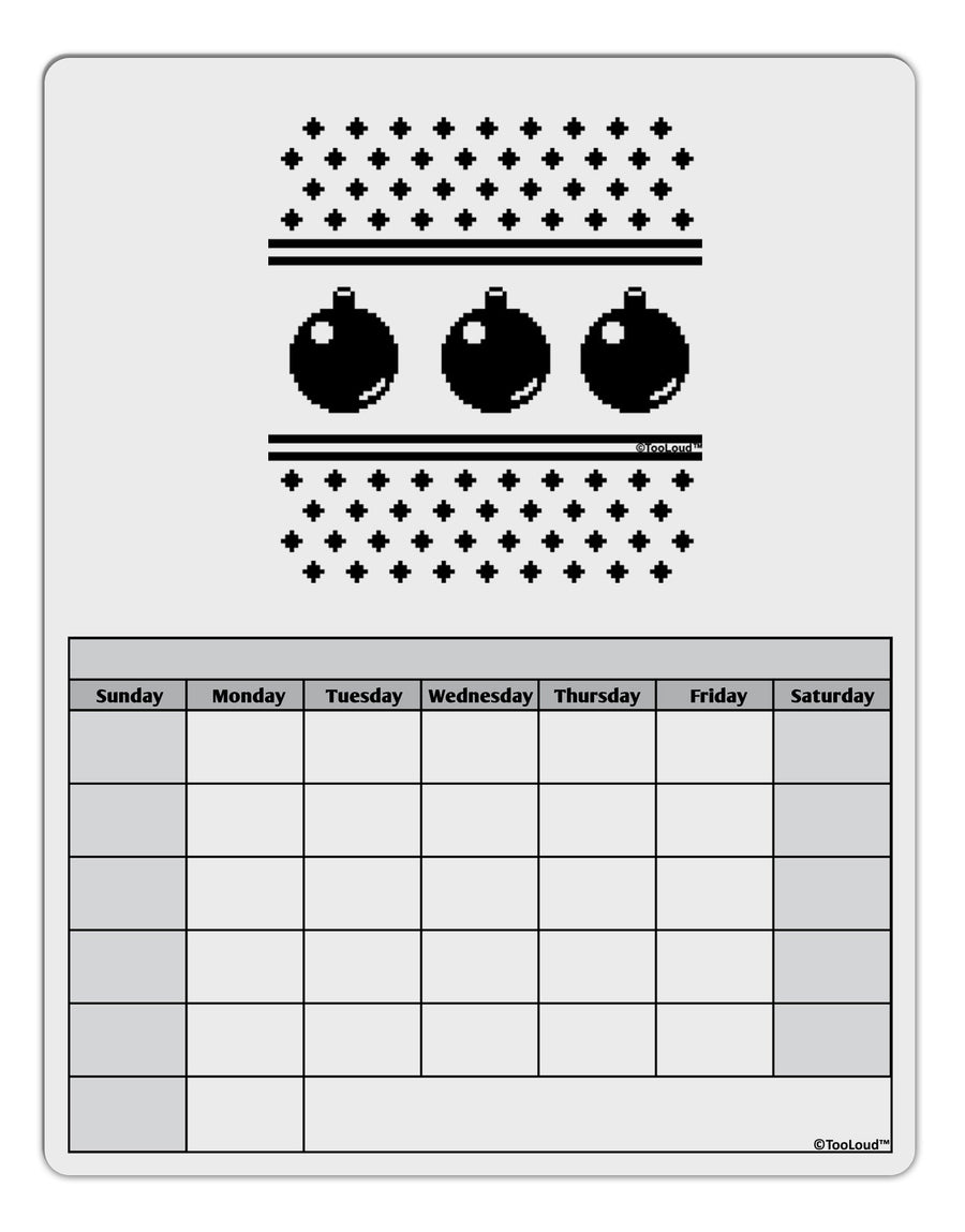 Ugly Sweater Ornaments BnW Blank Calendar Dry Erase Board-Ornament-TooLoud-White-Davson Sales