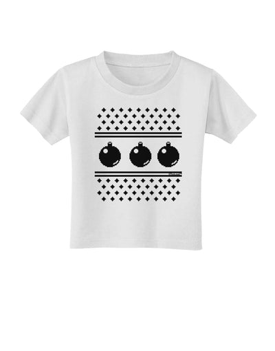 Ugly Sweater Ornaments BnW Toddler T-Shirt-Toddler T-Shirt-TooLoud-White-2T-Davson Sales