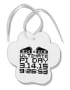 Ultimate Pi Day Design - Mirrored Pies Paw Print Shaped Ornament by TooLoud