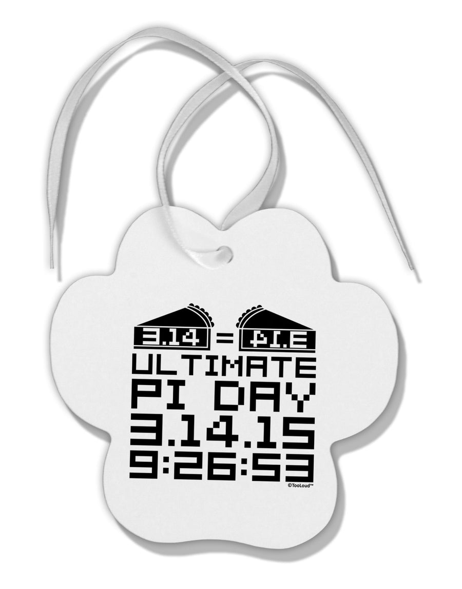 Ultimate Pi Day Design - Mirrored Pies Paw Print Shaped Ornament by TooLoud-Ornament-TooLoud-White-Davson Sales