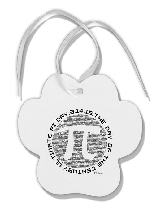 Ultimate Pi Day - Retro Computer Style Pi Circle Paw Print Shaped Ornament by TooLoud-Ornament-TooLoud-White-Davson Sales