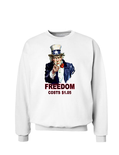 Uncle Sam Freedom Costs a Buck O Five Sweatshirt-Sweatshirts-TooLoud-White-Small-Davson Sales