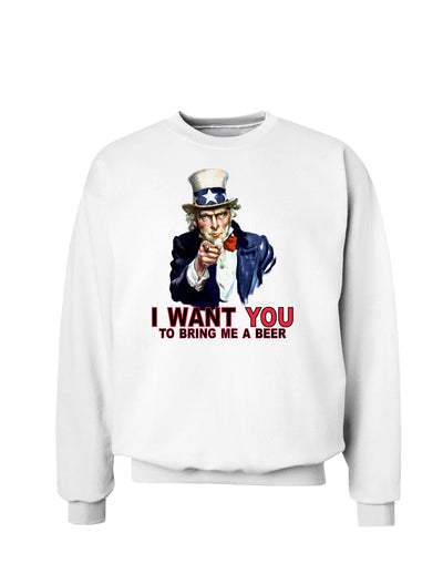 Uncle Sam I Want You to Bring me a Beer Sweatshirt-Sweatshirts-TooLoud-White-Small-Davson Sales