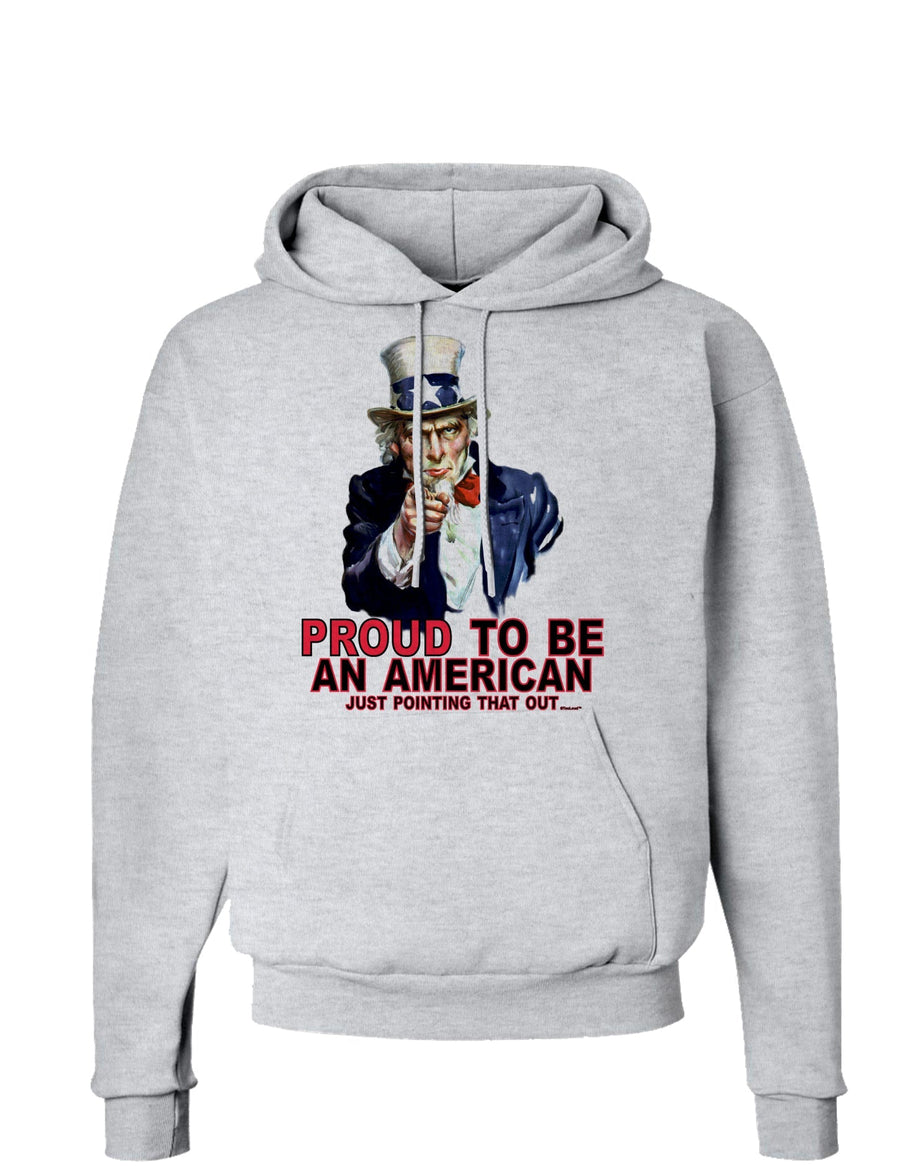 Uncle Sam Proud to be an American Hoodie Sweatshirt-Hoodie-TooLoud-White-Small-Davson Sales