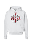V Is For Vodka Hoodie Sweatshirt