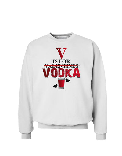 V Is For Vodka Sweatshirt-Sweatshirts-TooLoud-White-Small-Davson Sales