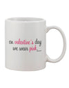 Valentine's Day Exclusive: Exquisite Pink Printed 11 oz Coffee Mug - Crafted by a Drinkware Expert-11 OZ Coffee Mug-TooLoud-White-Davson Sales