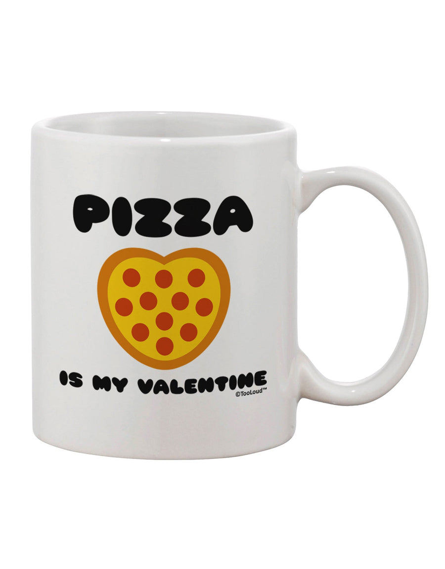 Valentine's Day Exclusive: Exquisite Pizza-Themed 11 oz Coffee Mug - Crafted by a Drinkware Expert-11 OZ Coffee Mug-TooLoud-White-Davson Sales