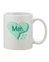 Valentines Day Printed 11 oz Coffee Mug in Meh Candy Heart Green - Expertly Crafted by TooLoud-11 OZ Coffee Mug-TooLoud-White-Davson Sales